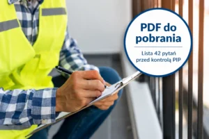 Lista kontrolna PIP B2B – oceń ryzyko uznania za etat