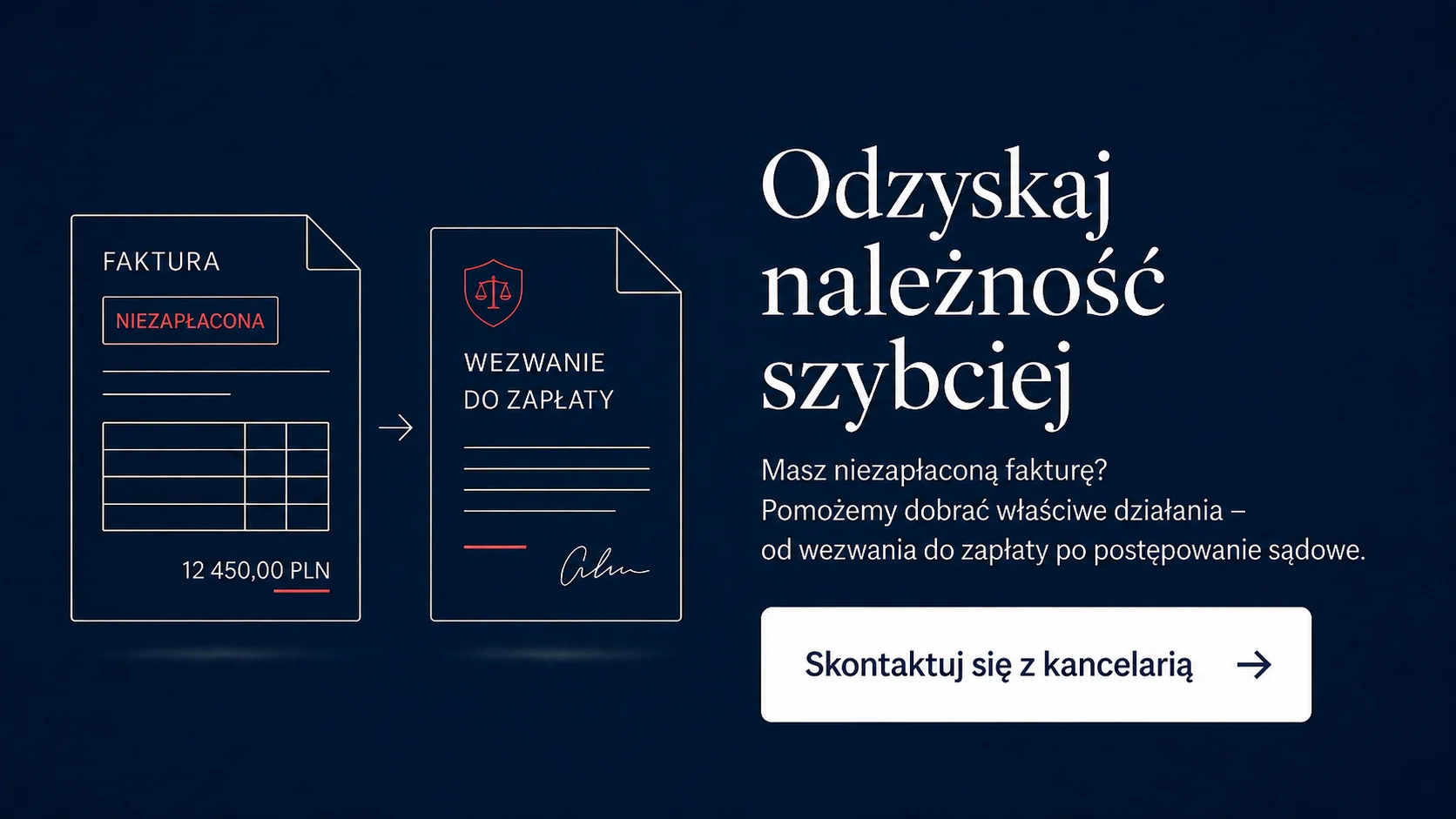 Niezapłacona faktura i wezwanie do zapłaty – pomoc kancelarii w odzyskaniu należności