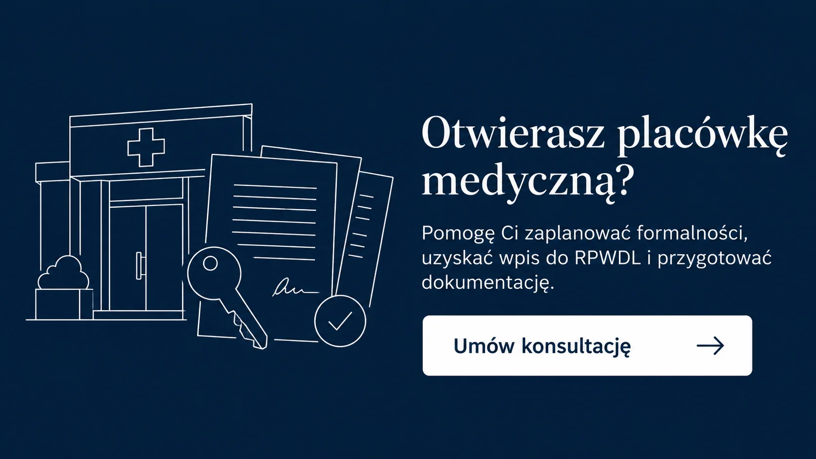 Planujesz otwarcie gabinetu lub większej placówki medycznej?